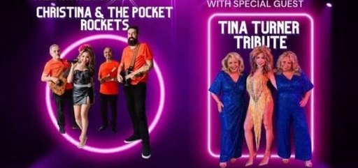 Pocket Rockets and Tina Turner Tribute Show