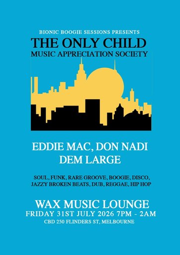 BIONIC BOOGIE: THE ONLY CHILD MUSIC APPRECIATION SOCIETY