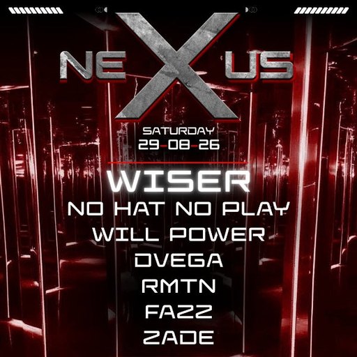NEXUS Saturday - Ft. WISER