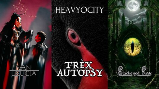 HEAVYOCITY: T-REX AUTOPSY + VAN LEUCIA