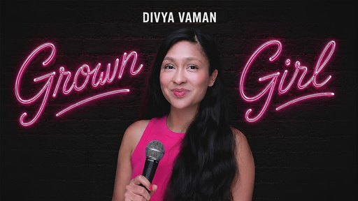 DIVYA VAMAN – GROWN GIRL
