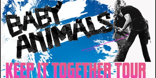Baby Animals - 'Keep it Together Tour'