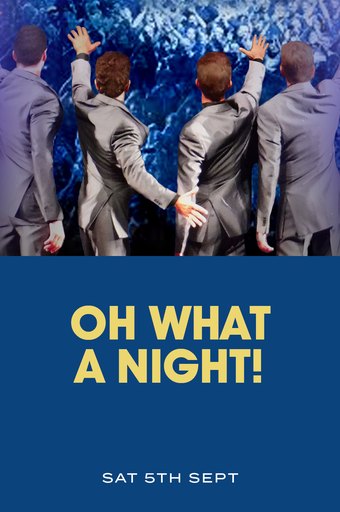 OH WHAT A NIGHT!