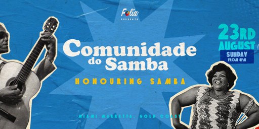 Comunidade do Samba Folias – Gold Coast Honouring Samba