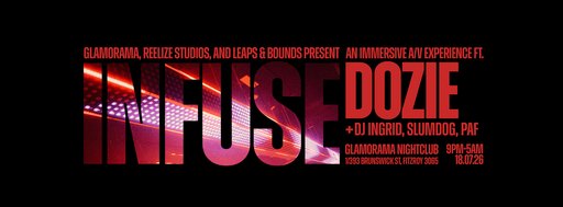 INFUSE feat. dozie - presented by Glamorama, REELIZE Studio, and Leaps & Bounds