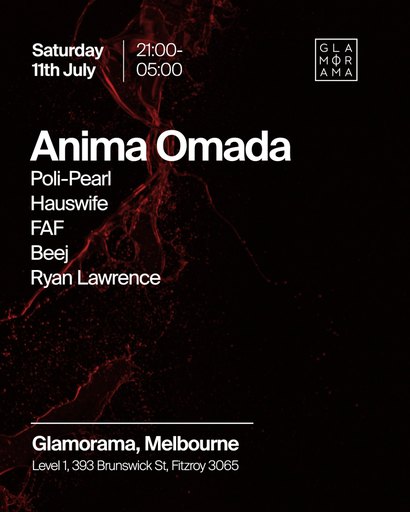 Anima Omada at Glamorama Saturdays
