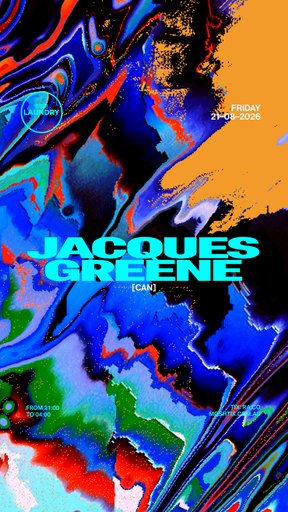 Chinese Laundry Invites Jacques Greene [CAN] Jacques Greene [CAN] + NEED FOR SPEED TAKEOVER