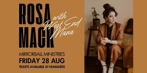 West end mana with Rosa mack