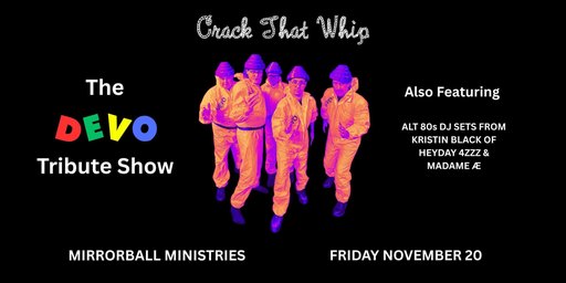 Crack that whip Devo tribute show