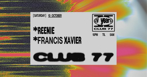 Club 77: Reenie, Francis Xavier