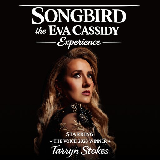“Songbird – The Eva Cassidy Experience” – Starring Tarryn Stokes