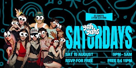 SATURDAY NIGHT PARTY AT YAH'S till 5AM AUGUST 15