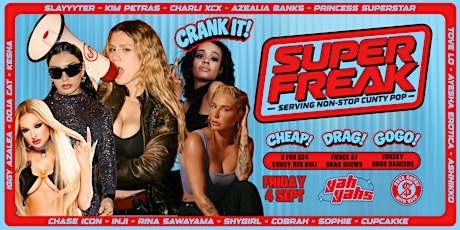 SUPERFREAK - Yah Yah's! FRI SEPT 4