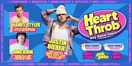 HEARTTHROB BOY BAND DISCO Yah's! FRI AUG 14