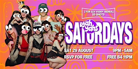 SATURDAY NIGHT PARTY AT YAH'S till 5AM AUGUST 29