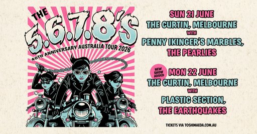 THE 5,6,7,8'S (JPN) 40TH ANNIVERSARY AUSTRALIA TOUR 2026 - 2ND SHOW ADDED!