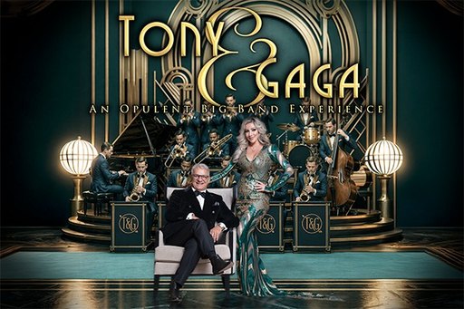 TONY & GAGA: AN OPULENT BIG BAND EXPERIENCE