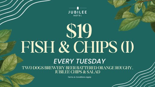 $19 Fish & Chips Tuesday