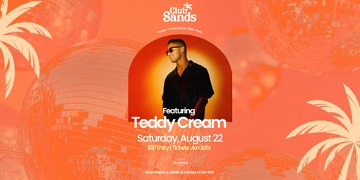 Club Sands — Week Two feat. Teddy Cream
