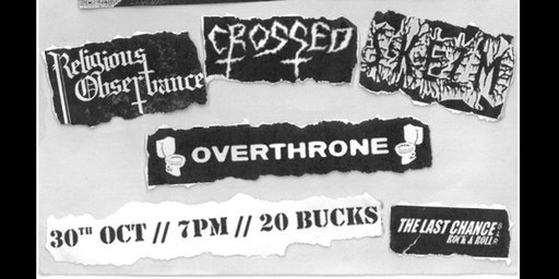 CROSSED + Religious Observance, Skezm, Overthrone