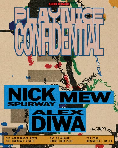 PLAYNICE CONFIDENTIAL 012 - Mew + Nick Spurway + Alex Diwa