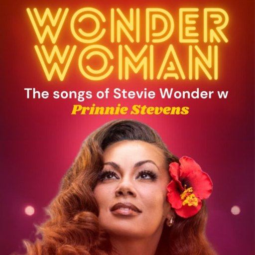 WONDER WOMAN — The Songs of Stevie Wonder