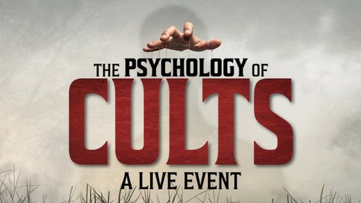 THE PSYCHOLOGY OF CULTS