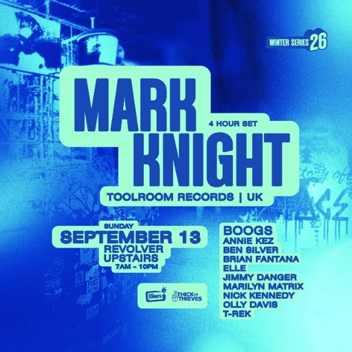 Mark Knight (UK) [4 Hour Set]| Winter Series pres. by Thick as Thieves