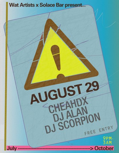 WAT artists x Solace Bar [Free Entry] W/ CHEAHDX, DJ Scorpion, DJ Alan