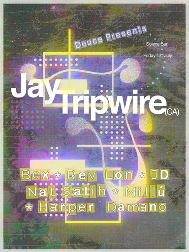 Deuce Presents Jay Tripwire