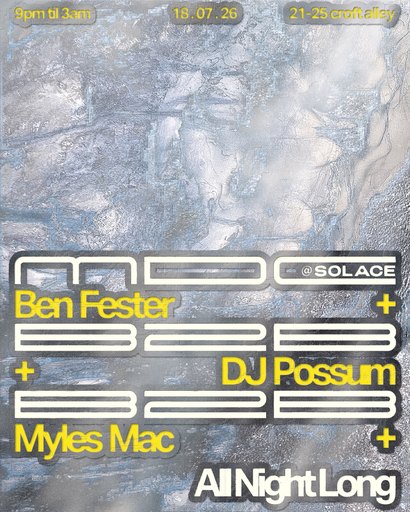 MDC pres Ben Fester, DJ Possum, Myles Mac - b2b2b all night long