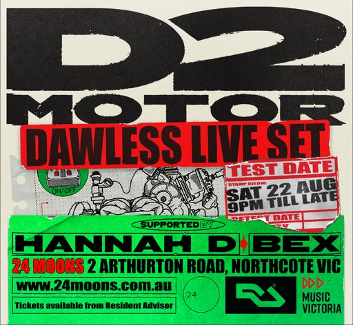 24 Moons presents: D2Motor LIVE + Hannah D & Bex