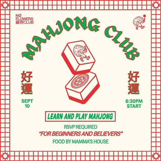 No Flowers Mahjong Club #5 at Heaps Normal Health Club