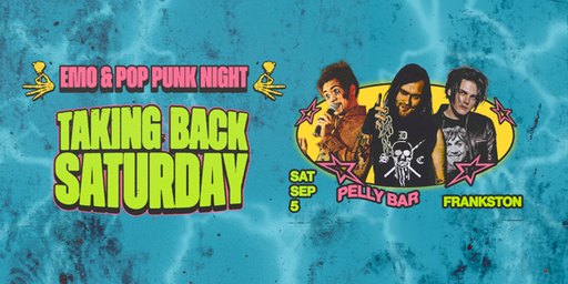 TAKING BACK SATURDAY: Emo & Pop Punk Night - Frankston