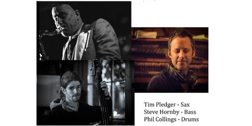 **FREE ENTRY** Tim Pledger Trio (Front Bar)