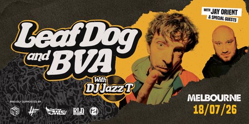 LEAF DOG & BVA (HALF AN OZ TOUR)