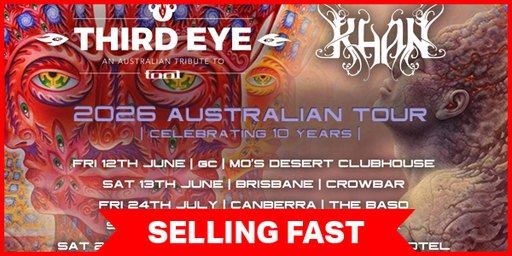THIRD EYE & KHAN – 10 Year Dual-Headline Australian Tour