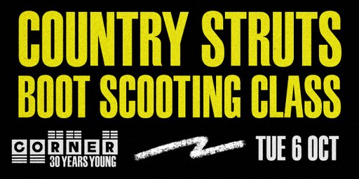 Country Struts Boot Scooting Classes (Corner 30th Birthday)