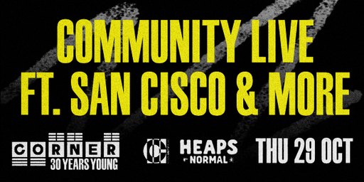 Community Live ft. San Cisco (Corner 30th Birthday)