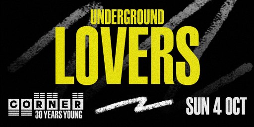 Underground Lovers (Corner 30th Birthday - Rushall Station 30th Anniversary)