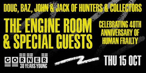 The Engine Room & Special Guests (Corner 30th Birthday)