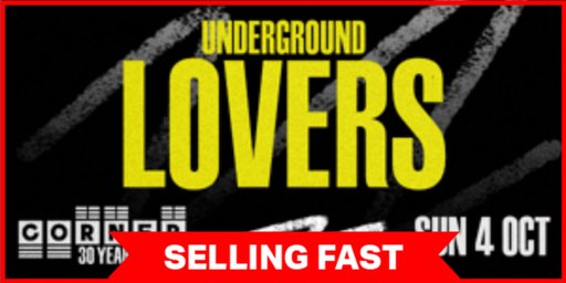 Underground Lovers (Corner 30th Birthday - Rushall Station 30th Anniversary)