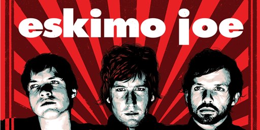 ESKIMO JOE- BLACK FINGERNAILS RED WINE 20th ANNIVERSARY TOUR