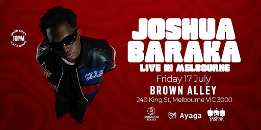 JOSHUA BARAKA Live in Melbourne