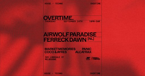OVERTIME | Airwolf Paradise & Ferreck Dawn (NL)