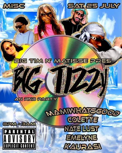 Matisse n Tim Pres. BIG TIZZY - an RnB Party