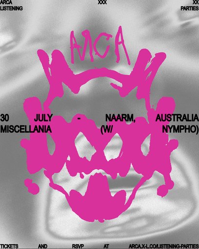 Arca: XXXXX Listening Party