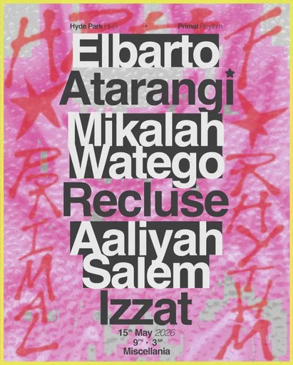 Hyde Park Hi-Fi & Primal Rhythm feat. Aaliyah Salem, Atarangi, Mikalah Watego & more