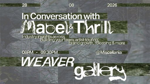 A chat with Mabel, Thrill and Weaver Agency