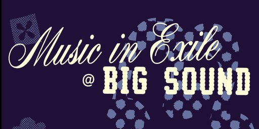 Music in Exile @ BIGSOUND